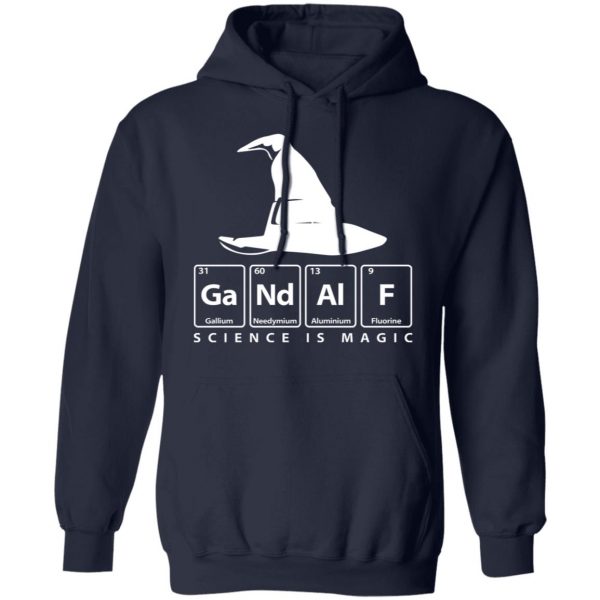 GaNdAlF - Science is Magic T-Shirts, Hoodies, Sweater 11