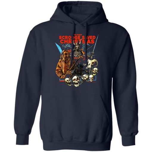 The Night Scrooge Saved Christmas T-Shirts, Hoodies, Sweater - Image 11