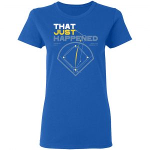 That Just Happened Tampa 8 LA 7 Game 4 T-Shirts, Hoodies, Sweater 20