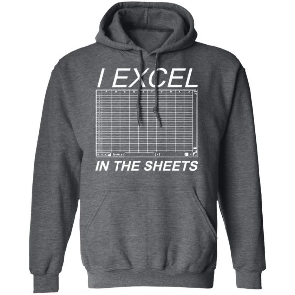 I Excel In The Sheets T-Shirts, Hoodies, Sweater 12