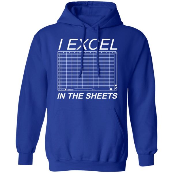 I Excel In The Sheets T-Shirts, Hoodies, Sweater 13