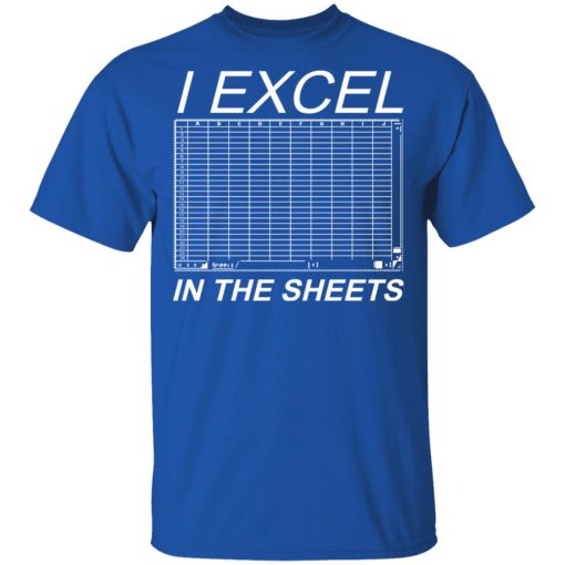 I Excel In The Sheets T-Shirts, Hoodies, Sweater - Image 4