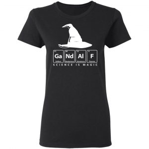GaNdAlF - Science is Magic T-Shirts, Hoodies, Sweater 17
