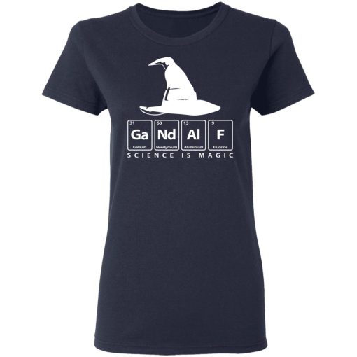 GaNdAlF - Science is Magic T-Shirts, Hoodies, Sweater - Image 7