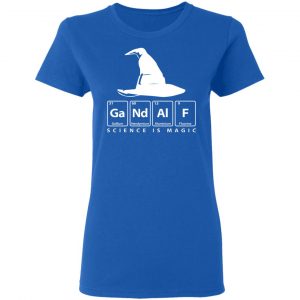 GaNdAlF - Science is Magic T-Shirts, Hoodies, Sweater 20