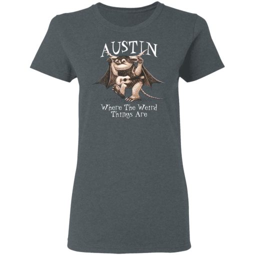 Austin Where The Weird Things Are T-Shirts, Hoodies, Sweater - Image 6