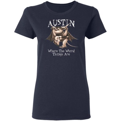 Austin Where The Weird Things Are T-Shirts, Hoodies, Sweater - Image 7