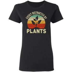 Easily Distracted By Plants T-Shirts, Hoodies, Sweater 17