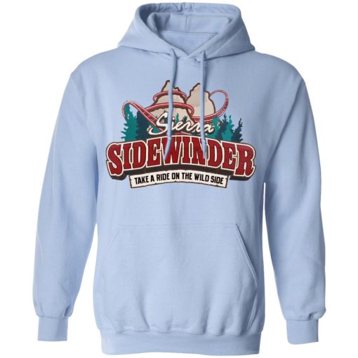 Sierra Sidewinder Take A Ride On The Wild Side T-Shirts, Hoodies, Sweater - Image 12