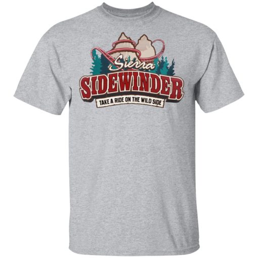 Sierra Sidewinder Take A Ride On The Wild Side T-Shirts, Hoodies, Sweater - Image 3