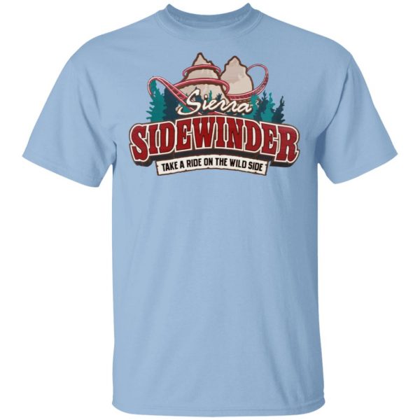 Sierra Sidewinder Take A Ride On The Wild Side T-Shirts, Hoodies, Sweater 1
