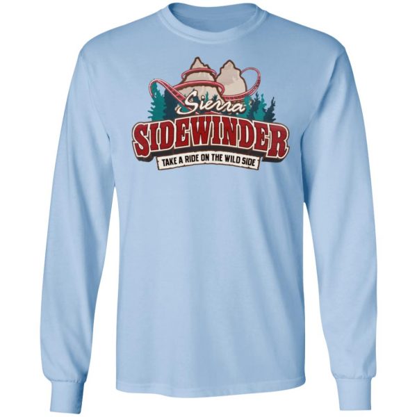 Sierra Sidewinder Take A Ride On The Wild Side T-Shirts, Hoodies, Sweater 9