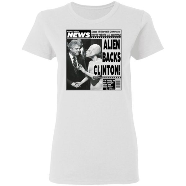 Vintage World News Alien Backs Clinton T-Shirts, Hoodies, Sweater 2