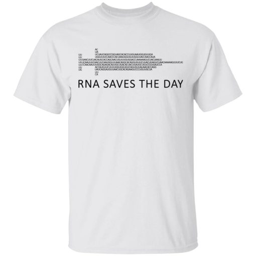 RNA Saves The Day T-Shirts, Hoodies, Sweater - Image 2