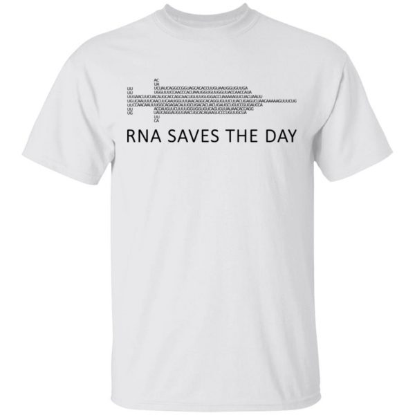 RNA Saves The Day T-Shirts, Hoodies, Sweater 2
