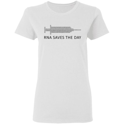 RNA Saves The Day T-Shirts, Hoodies, Sweater - Image 5