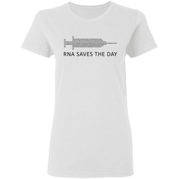 RNA Saves The Day T-Shirts, Hoodies, Sweater 5