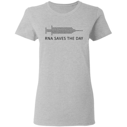 RNA Saves The Day T-Shirts, Hoodies, Sweater - Image 6