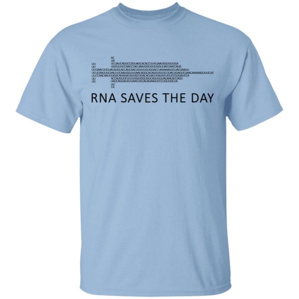 RNA Saves The Day T-Shirts, Hoodies, Sweater 1