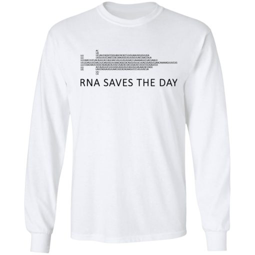 RNA Saves The Day T-Shirts, Hoodies, Sweater - Image 8