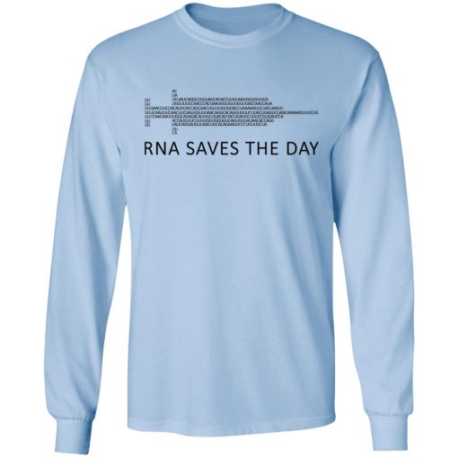 RNA Saves The Day T-Shirts, Hoodies, Sweater - Image 9