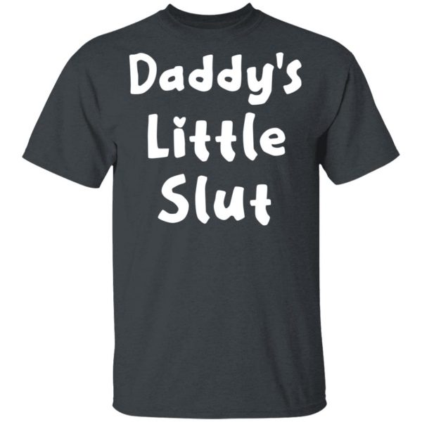 Daddy’s Little Slut T-Shirts, Hoodies, Sweater 2