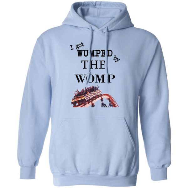 I Got Wumped By The Womp T-Shirts, Hoodies, Sweater 12
