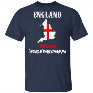 England Two Time World War Champs T-Shirts, Hoodies, Sweater 15