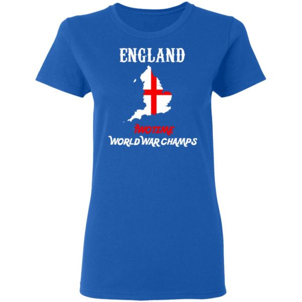 England Two Time World War Champs T-Shirts, Hoodies, Sweater 8