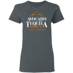 Avocado Tequila Tampa Bay Florida Drink Of Champions T-Shirts, Hoodies, Sweater 18