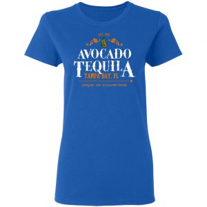 Avocado Tequila Tampa Bay Florida Drink Of Champions T-Shirts, Hoodies, Sweater 20