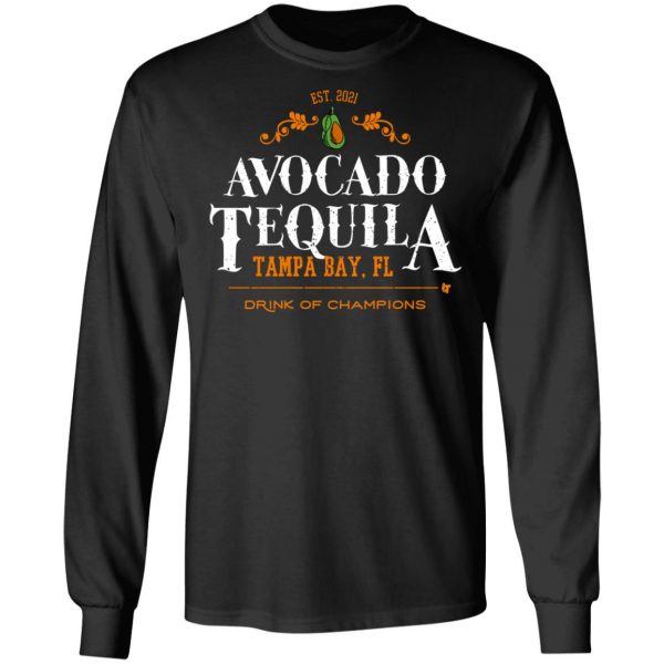 Avocado Tequila Tampa Bay Florida Drink Of Champions T-Shirts, Hoodies, Sweater 9
