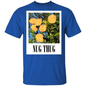 Nug Thug T-Shirts, Hoodies, Sweater 16