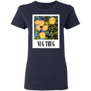 Nug Thug T-Shirts, Hoodies, Sweater 19