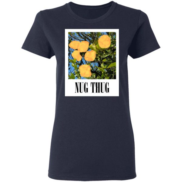 Nug Thug T-Shirts, Hoodies, Sweater 7