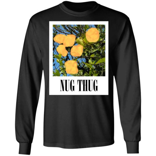 Nug Thug T-Shirts, Hoodies, Sweater - Image 9