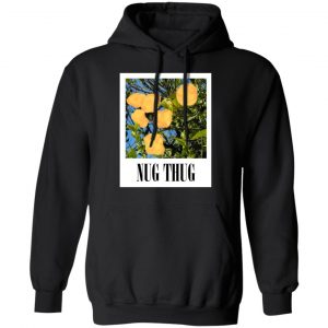 Nug Thug T-Shirts, Hoodies, Sweater 22