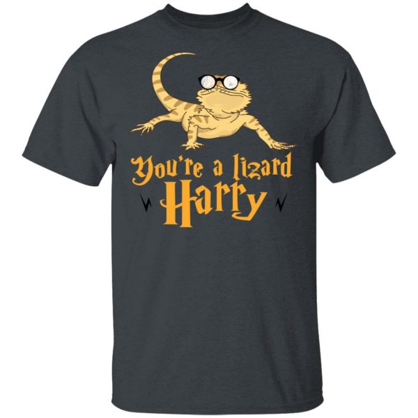 You’re A Lizard Harry T-Shirts, Hoodies, Sweater 2
