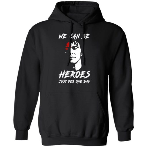 We Can Be Heroes Just For One Day – David Bowie T-Shirts, Hoodies, Sweater - Image 10