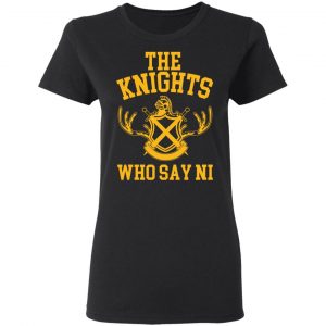 The Knights Who Say Ni – Monty Python T-Shirts, Hoodies, Sweater 6