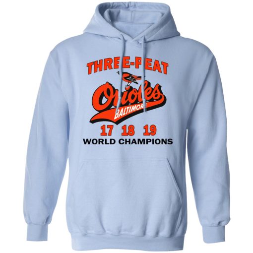 Three Peat Orioles Baltimore World Champions T-Shirts, Hoodies, Sweater 12