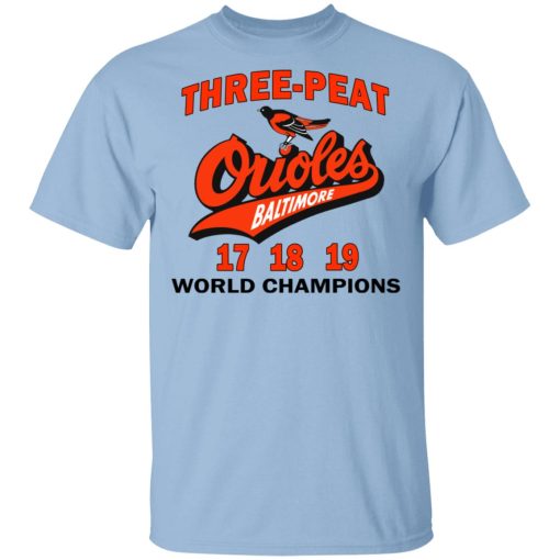 Three Peat Orioles Baltimore World Champions T-Shirts, Hoodies, Sweater 1