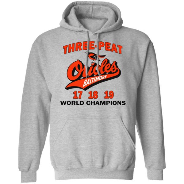 Three Peat Orioles Baltimore World Champions T-Shirts, Hoodies, Sweater 10