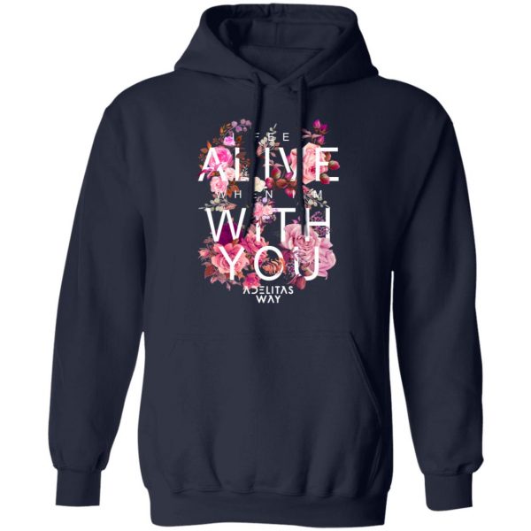 I Feel Alive When I’m With You – Adelitas Way T-Shirts, Hoodies, Sweater 11