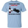 A Woman Cannot Survive On Wine Alone She Also Needs A Pontoon T-Shirts, Hoodies, Sweater Collection