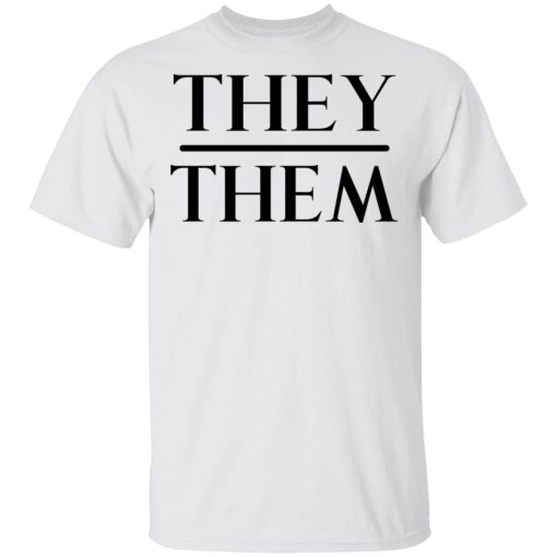 They Them Pronouns T-Shirts, Hoodies, Sweater - Image 2