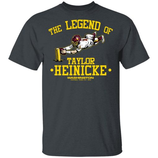 The Legend Of Taylor Heinicke Washington Football Team T-Shirts, Hoodies, Sweater 2