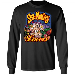 Sea Monkeys Lovers T-Shirts, Hoodies, Sweater 21