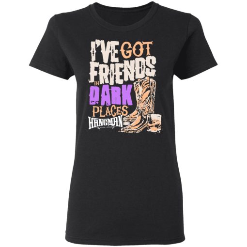 I've Got Friends In Dark Places Hangman Adam Page T-Shirts, Hoodies, Sweater 2