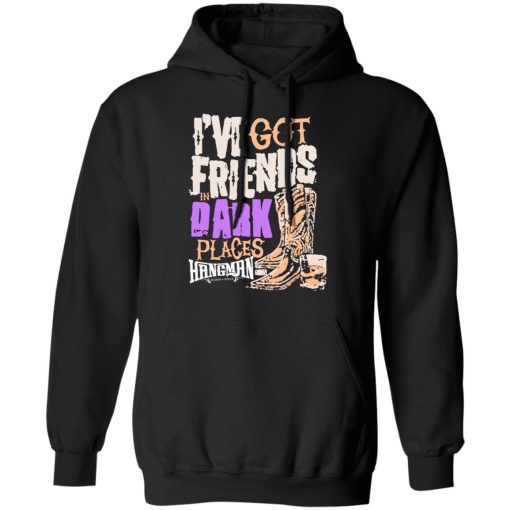 I've Got Friends In Dark Places Hangman Adam Page T-Shirts, Hoodies, Sweater 4